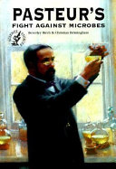 Pasteur's Fight Against Microbes cover