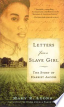 Letters from a Slave Girl: The Story of Harriet Jacobs cover