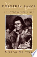 Dorothea Lange: A Photographer's Life cover