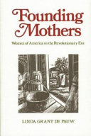 Founding Mothers: Women of America in the Revolutionary Era cover