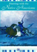 Hunting with the Native Americans cover