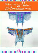 What the Native Americans Wore cover