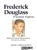 Frederick Douglass: Freedom Fighter cover