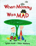 When Mommy Was Mad cover