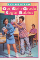 Our Sixth-Grade Sugar Babies cover