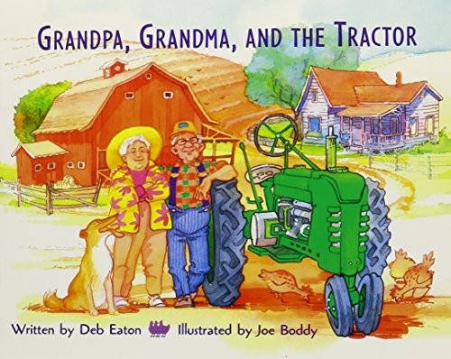 Grandpa, Grandma, and the Tractor cover