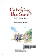 Catching the Sun: Tales from Asia cover