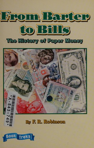 From Barter to Bills: The History of Paper Money cover