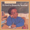 It's Hard to Share My Teacher cover