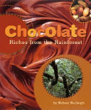 Chocolate: Riches from the Rainforest cover