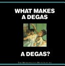 What Makes a Degas a Degas? cover
