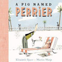 A Pig Named Perrier cover