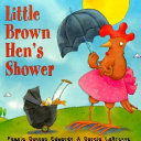 Little Brown Hen's Shower cover