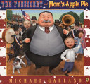 The President and Mom's Apple Pie cover