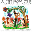 A Gift from Zeus: Sixteen Favorite Myths cover