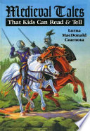 Medieval Tales That Kids Can Read & Tell cover