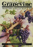 Through the Grapevine: World Tales Kids Can Read & Tell cover