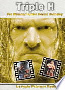 Triple H: Pro Wrestler Hunter Hearst Helmsley cover