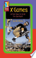 X Games: Action Sports Grab the Spotlight cover