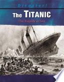 The Titanic: The Tragedy at Sea cover