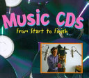Music CDs: From Start to Finish cover
