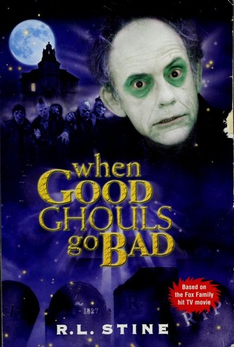 When Good Ghouls Go Bad cover
