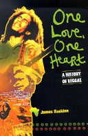 One Love, One Heart: A History of Reggae cover
