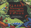 Flashy Fantastic Rain Forest Frogs cover