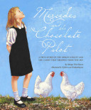 Mercedes and the Chocolate Pilot: A True Story of the Berlin Airlift and the Candy That Dropped from the Sky cover