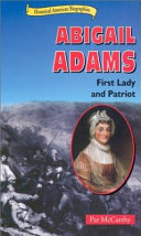 Abigail Adams: First Lady and Patriot cover