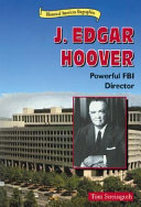 J. Edgar Hoover: Powerful FBI Director cover