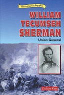 William Tecumseh Sherman: Union General cover