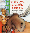 If You Give a Moose a Muffin cover