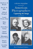 American Photographers: Capturing the Image cover