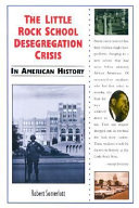 The Little Rock School Desegregation Crisis in American History cover