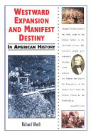 Westward Expansion and Manifest Destiny in American History cover