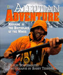 Aleutian Adventure: Kayaking in the Birthplace of the Winds cover