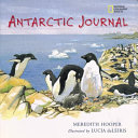 Antarctic Journal: The Hidden Worlds of Antarctica's Animals cover