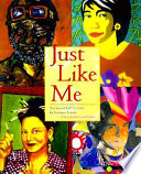 Just Like Me: Stories and Self-Portraits by Fourteen Artists cover