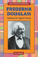 Frederick Douglass: Speaking out Against Slavery cover