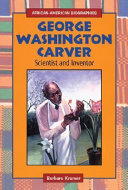 George Washington Carver: Scientist and Inventor cover