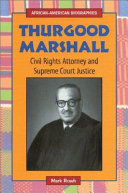 Thurgood Marshall: Civil Rights Attorney and Supreme Court Justice cover