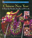 Chinese New Year: A Time for Parades, Family, and Friends (Finding Out About Holidays) cover