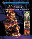 Christmas: Celebrating Life, Giving, and Kindness cover