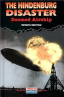 The Hindenburg Disaster: Doomed Airship cover