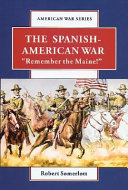 The Spanish-American War: "Remember the Maine!" cover