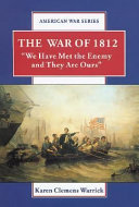 The War of 1812: "We Have Met the Enemy and They Are Ours" cover