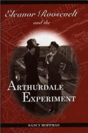 Eleanor Roosevelt and the Arthurdale Experiment cover
