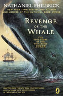 Revenge of the Whale: The True Story of the Whaleship Essex (Adapted) cover
