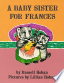 A Baby Sister for Frances cover